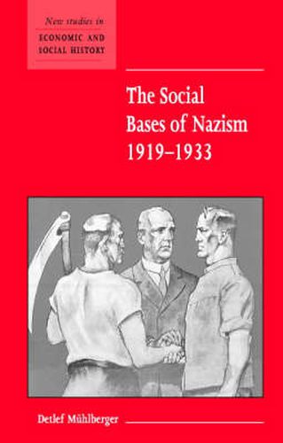 Cover image for The Social Bases of Nazism, 1919-1933