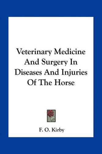 Cover image for Veterinary Medicine and Surgery in Diseases and Injuries of the Horse