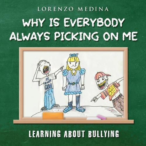 Cover image for Why Is Everybody Always Picking on Me