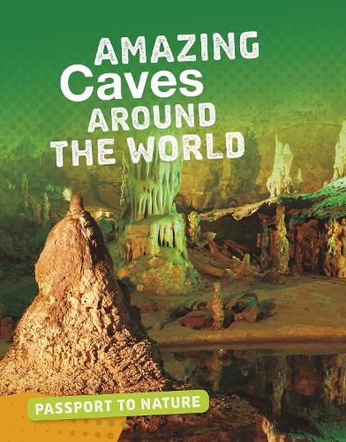 Cover image for Amazing Caves Around the World