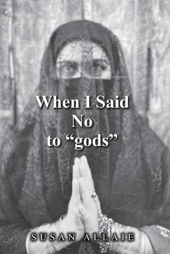 Cover image for When I Said No to "gods"