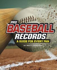 Cover image for Pro Baseball Records: A Guide for Every Fan