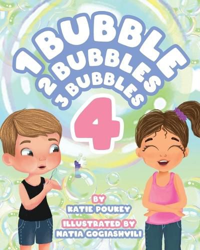 Cover image for 1 Bubble 2 Bubbles 3 Bubbles 4