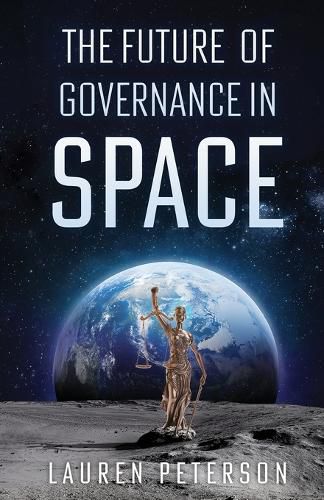 Cover image for The Future of Governance in Space