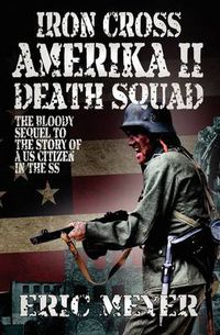 Cover image for Iron Cross Amerika II: Death Squad