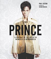 Cover image for Prince: A Portrait of the Artist in Memories & Memorabilia