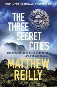 Cover image for The Three Secret Cities: From the creator of No.1 Netflix thriller INTERCEPTOR
