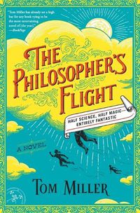 Cover image for The Philosopher's Flight: A Novel