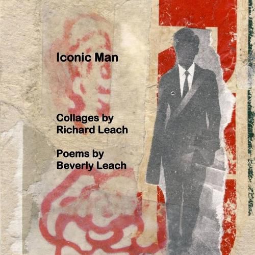 Cover image for Iconic Man