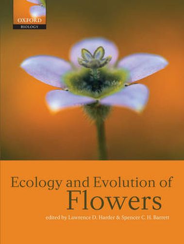 Cover image for The Ecology and Evolution of Flowers