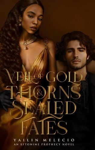 Cover image for Veil of Gold Thorns & Sealed Fates