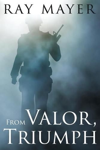 Cover image for From Valor, Triumph