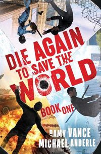 Cover image for Die Again to Save the World