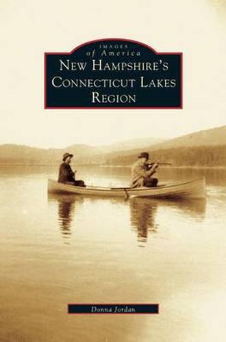 Cover image for New Hampshire's Connecticut Lakes Region