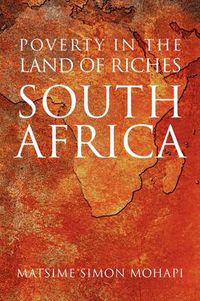 Cover image for Poverty in the Land of Riches - South Africa