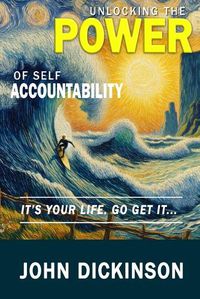 Cover image for Unlocking the Power of Self-Accountability