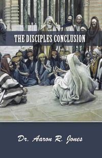 Cover image for The Disciples Conclusion