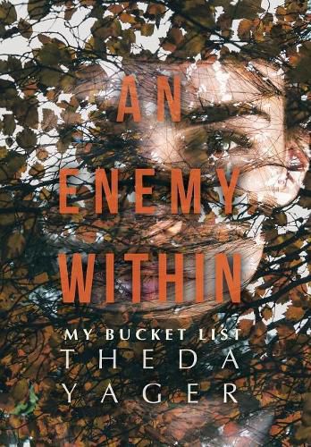 Cover image for An Enemy Within: My Bucket List