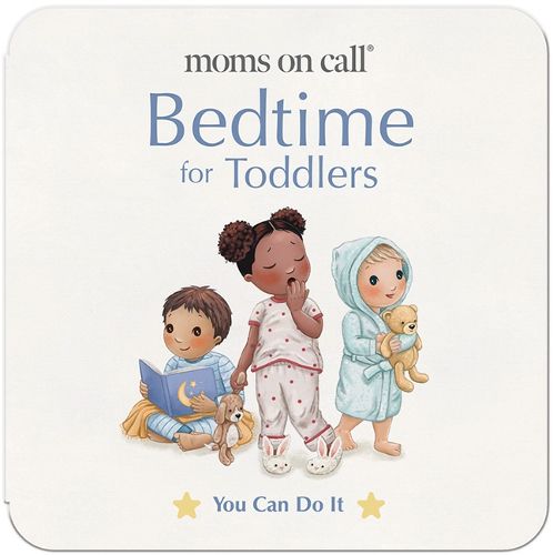 Cover image for Moms on Call Bedtime for Toddlers