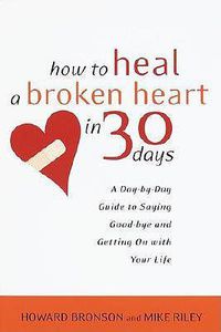 Cover image for How to Heal A Broken Heart