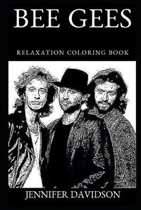 Cover image for Bee Gees Relaxation Coloring Book