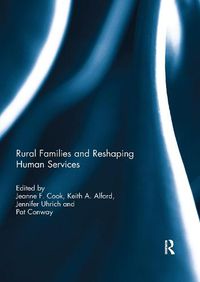 Cover image for Rural Families and Reshaping Human Services