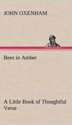 Cover image for Bees in Amber A Little Book of Thoughtful Verse