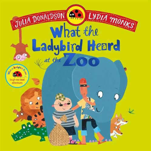 Cover image for What the Ladybird Heard at the Zoo