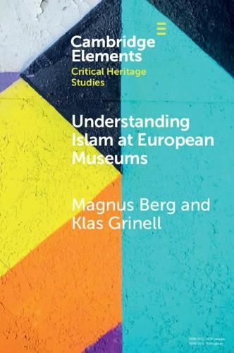 Cover image for Understanding Islam at European Museums