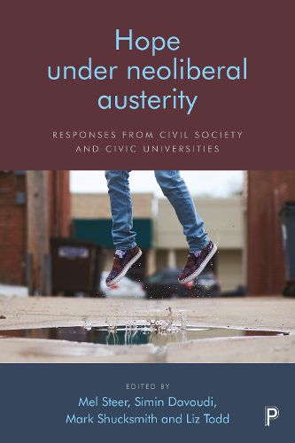 Cover image for Hope Under Neoliberal Austerity: Responses from Civil Society and Civic Universities