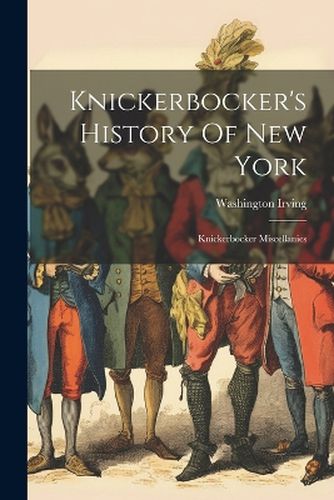 Cover image for Knickerbocker's History Of New York