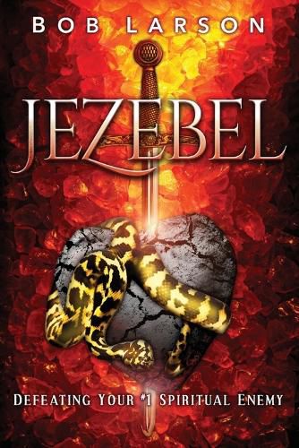 Cover image for Jezebel: Defeating Your #1 Spiritual Enemy