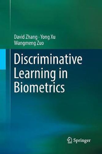 Discriminative Learning in Biometrics