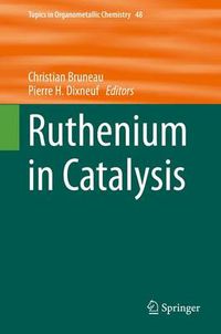 Cover image for Ruthenium in Catalysis