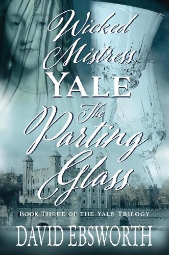 Cover image for Wicked Mistress Yale, The Parting Glass