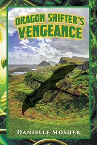 Cover image for Dragon Shifter's Vengeance