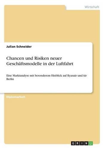 Cover image for Chancen Und Risiken Neuer Geschaftsmodelle in Der Luftfahrt