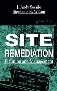 Cover image for Site Remediation: Planning and Management