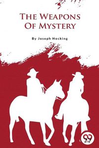 Cover image for The Weapons of Mystery