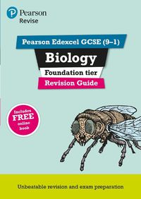 Cover image for Pearson REVISE Edexcel GCSE (9-1) Biology Foundation Revision Guide: for home learning, 2022 and 2023 assessments and exams