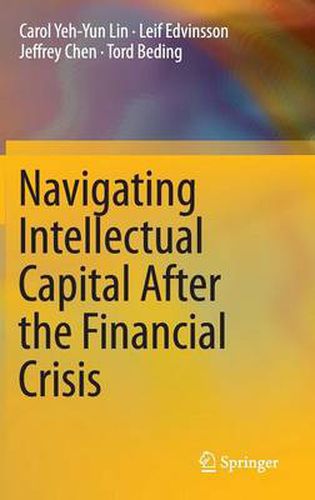 Navigating Intellectual Capital After the Financial Crisis