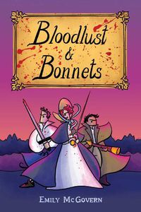Cover image for Bloodlust and Bonnets