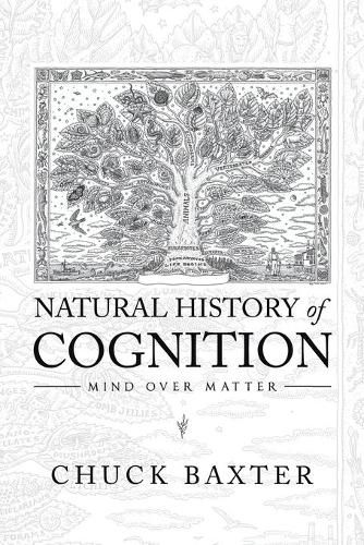 Cover image for Natural History of Cognition: Mind over Matter