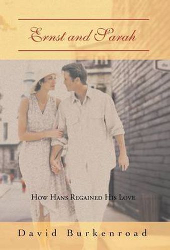 Cover image for Ernst and Sarah: How Hans Regained His Love