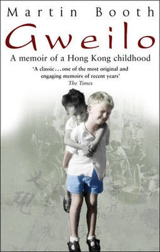 Cover image for Gweilo: Memories Of A Hong Kong Childhood
