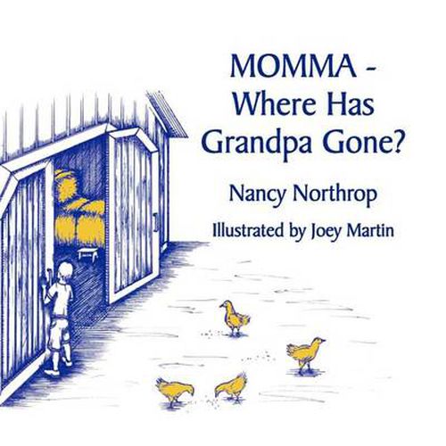 Cover image for Momma - Where Has Grandpa Gone?