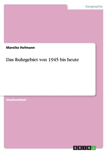 Cover image for Das Ruhrgebiet von 1945 bis heute