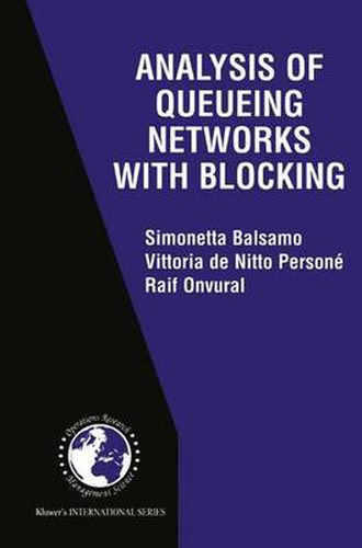 Cover image for Analysis of Queueing Networks with Blocking