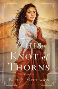 Cover image for This Knot of Thorns