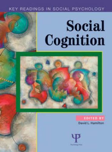 Cover image for Social Cognition: Key Readings